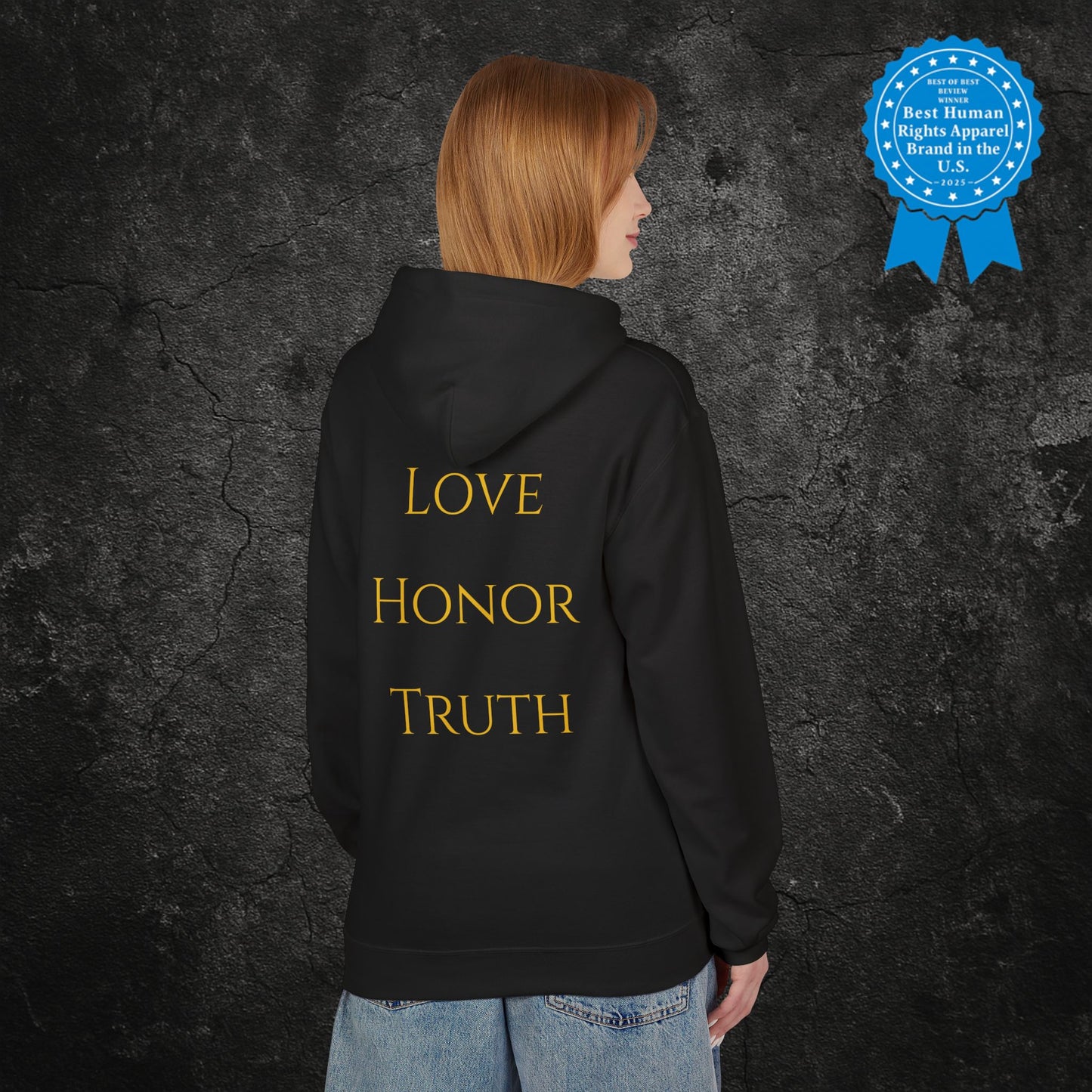 "Love, Honor, Truth" | Hoodie