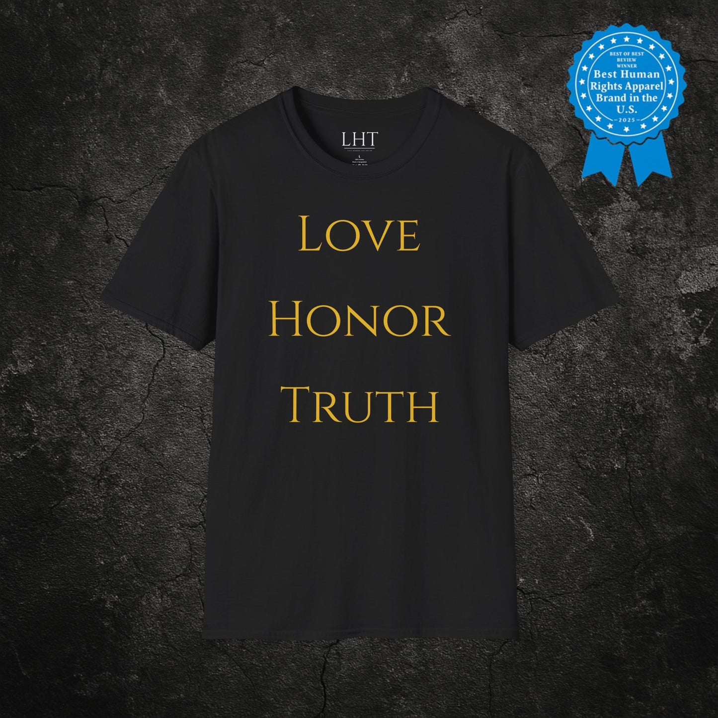 "Love Honor Truth" Shirt | LHT