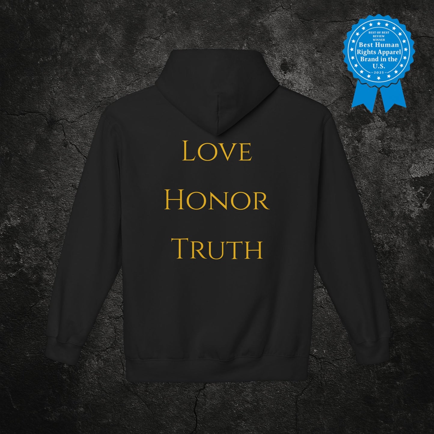"Love, Honor, Truth" | Hoodie