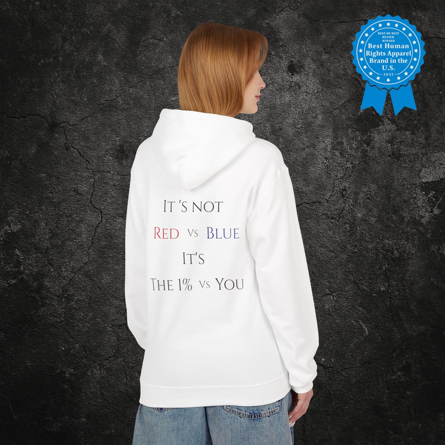 "It's Not Red vs. Blue It's The 1% vs. You" | Protest Hoodie