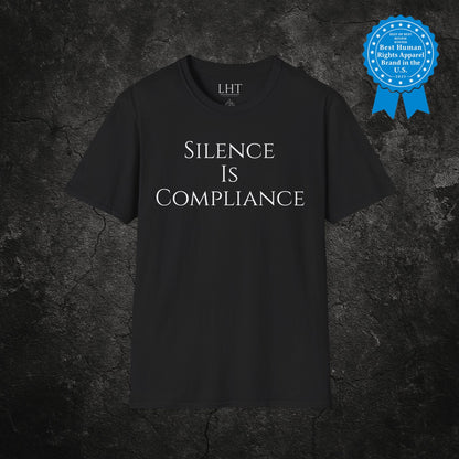 "Silence Is Compliance" | Protest Shirt