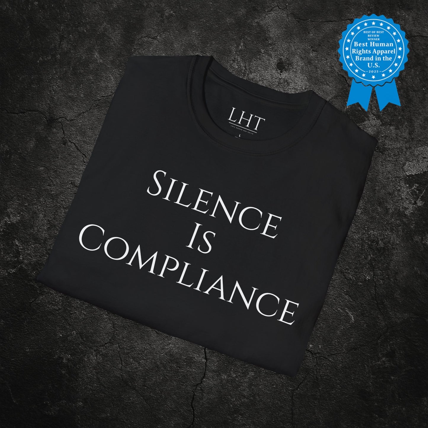 "Silence Is Compliance" | Protest Shirt