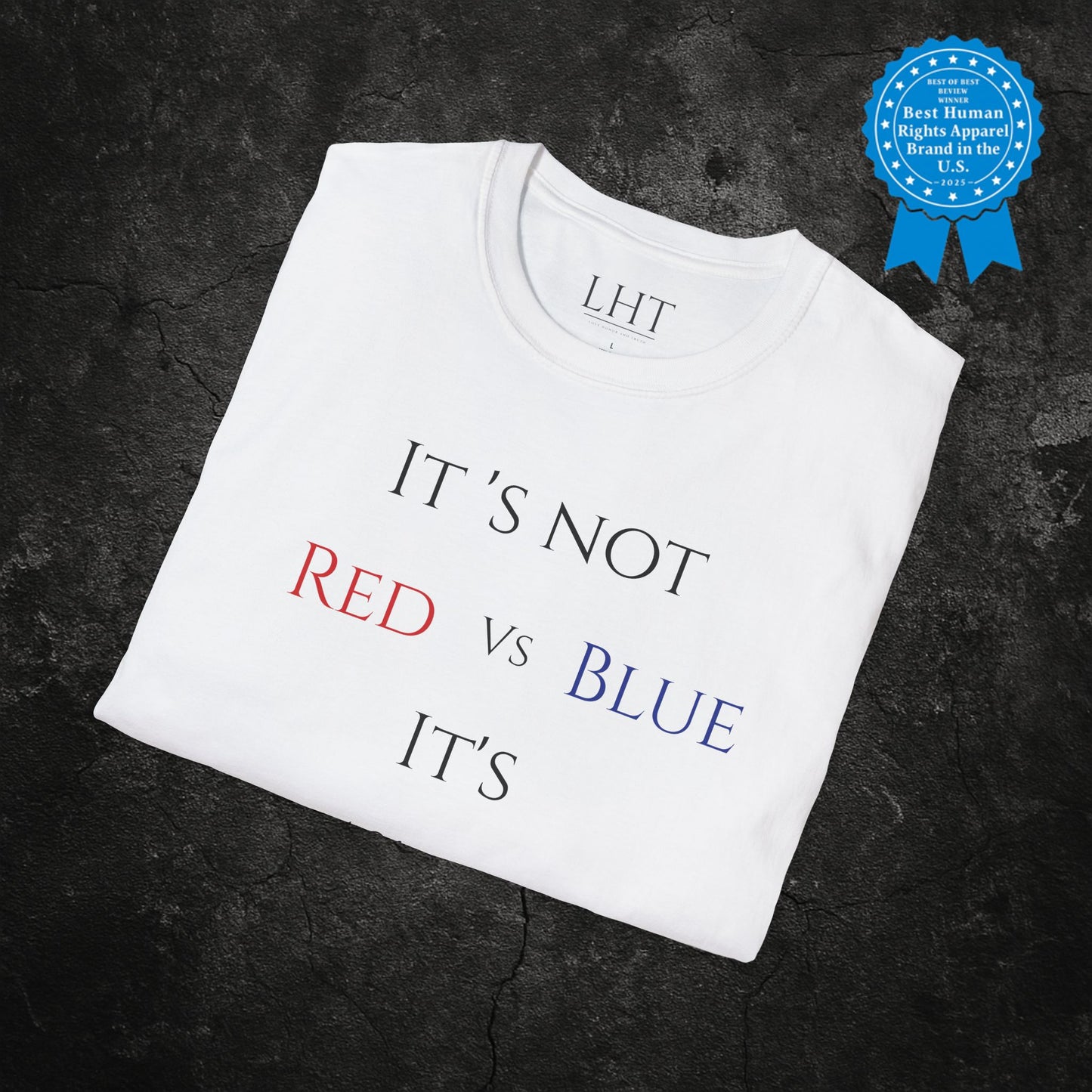 "It's Not Red vs. Blue It's The 1% vs. You" | Protest Shirt