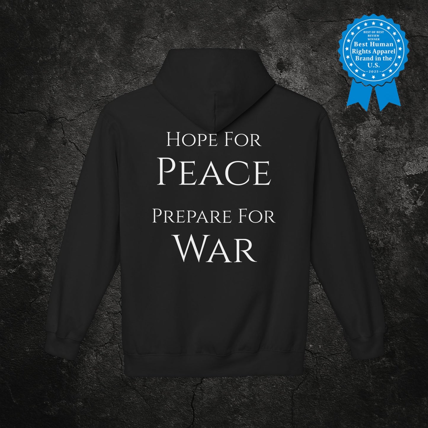 "Hope for Peace, Prepare for War" | Protest Hoodie