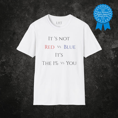 "It's Not Red vs. Blue It's The 1% vs. You" | Protest Shirt