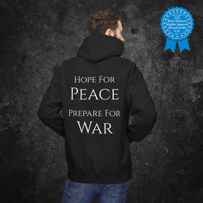 "Hope for Peace, Prepare for War" | Protest Hoodie